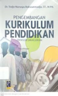 Image of PENGEMBANGAN KURIKULUM PENDIDKAN TEKNOLOGI DAN KEJURUAN