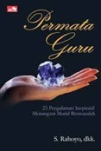 Image of PERMATA GURU23 PENGALAMAN INSPIRATIF MENANGANI MURID BERMASALAH