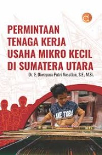 Image of PERMINTAAN TENAGA KERJA USAHA MIKRO KECIL DI SUMATRA UTARA