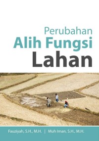 Image of PERUBAHAN ALIH FUNGSI LAHAN