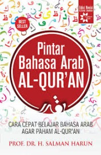 Image of PINTAR BAHASA ARAB ALQURAN CARA CEPAT BELAJAR BAHASA ARAB AGAR PAHAM AL-QURAN