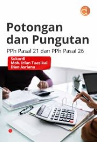 Image of POTONGAN DAN PUNGUTAN PPH PASAL 21 DAN PPH PASAL 26