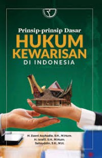 Image of PRINSIP PRINSIP DASAR HUKUM KEWARISAN DI INDONESIA