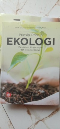 Image of PRISIP PRINSIP EKOLOGI EKOSISTEM LINGKUNGAN DAN PELESTARIAN