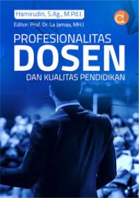 Image of PROFESIONALITAS DOSEN DAN KUALITAS PENDIDKAN
