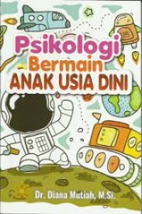 Image of PSIKOLOGI BERMAIN ANAK USIA DINI