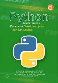 Image of PYTHON  DALAM STRUKTUR DATA UNTUK TEKNIK KOMPUTER TEORI DAN APLIKASI