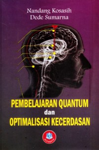 Image of Pembelajaran Quantum dan Optimalisasi Kecerdasan