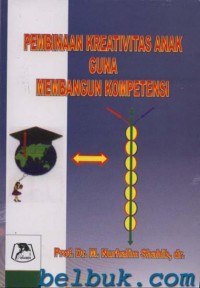 Image of PEMBINAAN KREATIVITAS GUNA MEMBANGUN KOPENTENSI