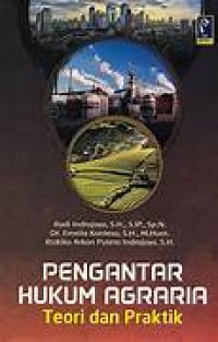 Image of Pengantar Hukum Agraria; Teori dan Praktik