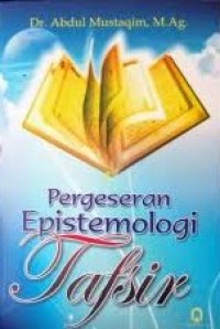 Image of Pergeseran Epistemologi Tafsir