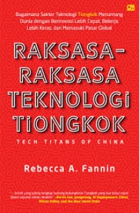 RAKSASA RAKSASA TEKNOLOGI TIONGKOK