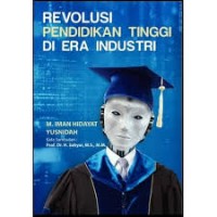 Image of REVOLUSI PENDIDIKAN TINGGI DI ERA INDUSTRI