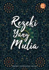 REZEKI YANG MULIA