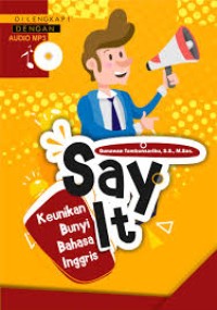 Image of SAY IT KEUNIKAN BUNYI BAHASA INGGRIS