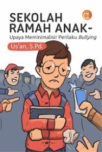 Image of SEKOLAH RAMAH ANAK UPAYA MEMINIMALISIR PERILAKU BULLYING