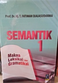 SEMATIK 1 MAKAN LEKSIKAL DAN GRAMATIKAL  1