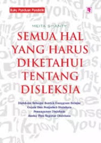 Image of SEMUA HAL YANG HARUS DI KETAHUI TENTANG DISLEKSIA