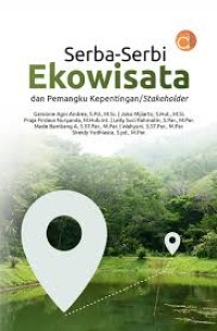 Image of SERBA SERBI EKOWISATA DAN PEMANGKU KEPENTINGAN STAKEHOLDER
