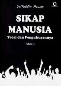 SIKAP MANUSIA TEORI DAN PENGUKURANYA