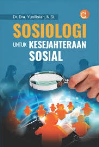 Image of SOSIOLOGI UNTUK KESEJAHTERAAN SOSIAL