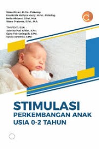 STIMULASI PERKEMBANGAN ANAK USIA 0-2 TAHUN