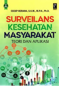 Image of SURVEILANS KESEHATAN MASYARAKAT TEORI DAN APLIKASI