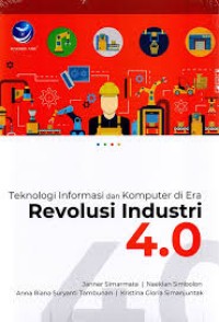 Image of TEKNOLOGI INFORMASI DAN KOMPUTER REVOLUSI INDUSTRI 4.0