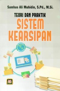 Image of TEORI DAN PRAKTIK SISTEM KEARSIPAN