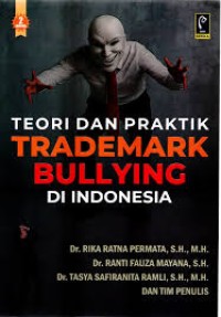 Image of TEORI DAN PRAKTIK TRADEMARK BULLYING DI INDONESIA