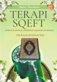Image of TERAPI SQEFT  ( SPIRITUAL QURANIC EMOTIONAL FREEDOM TECHNIQUE)