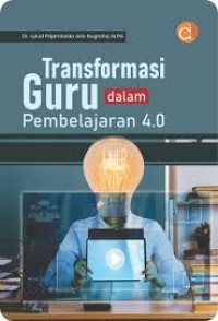 Image of TRANFORMASI GURU DALAM PEMBELAJARAN 4.0