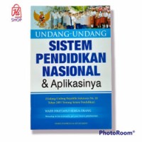 Image of UNDANG UNDANG SISTEM PENDIDKAN NASIONAL & APLIKASINYA