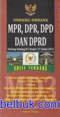 Image of Undang-undang MPR, DPR, DPD dan DPRD Undang-undang RI No. 27 Th. 2009