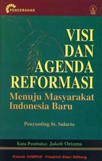 Image of Visi dan Agenda Reformasi Menuju Masyarakat Indonesia Baru