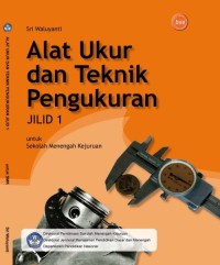Image of ALAT UKUR DAN TEKNIK PENGUKURAN JILID 1