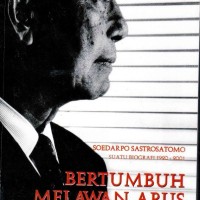 BERTUMBUH MELAWAN ARUS