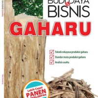 Image of BUDIDAYA& BISNIS GAHARU