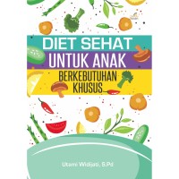 Image of DIET SEHAT UNTUK ANAK BERKEBUTUHAN KHUSUS