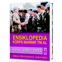Image of ENSIKLOPEDIA KORPS MARINIR TNI AL PERIODE 1981-1990
