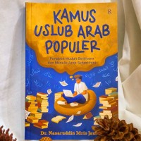 Image of KAMUS USLUB ARAB POPULER : Panduan Mudah Berbicara dan Menulis Arab Sehari-hari
