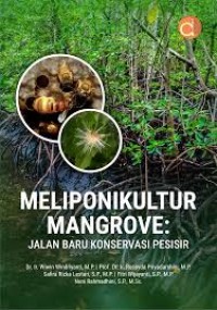 Image of MELIPONIKULTUR MANGROVE : JALAN BARU KONSERVASI PESISIR