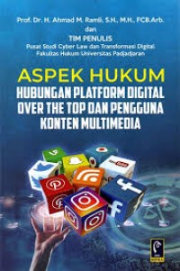 Image of ASPEK HUKUM HUBUNGAN PLATFORM DIGITAL OVER THE TOP DAN PENGGUNA KONTEN MULTIMEDIA