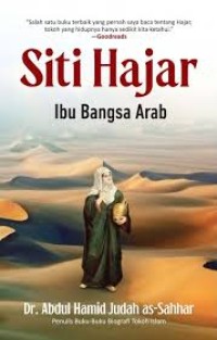 Image of SITI HAJAR : Ibu Bangsa Arab
