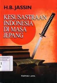 Image of KESUSASTRAAN INDONESIA DI MASA JEPANG