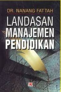 LANDASAN MANAJEMEN PENDIDIKAN