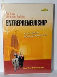Image of PANDUAN SIKAP DAN PERILAKU ENTERPRENEURSHIP KIAT SUKSES JADI PENGUSAHA