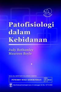 FATOFISIOLOGI DALAM KEBIDANAN