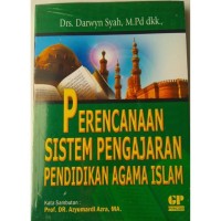 Image of PERENCANAAN SISTEM PENGAJARAN PENDIDKAN AGAMA ISLAM