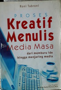 proses kreatif menulis di media massa